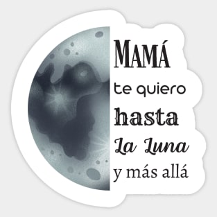 Mama Te Quiero Sticker